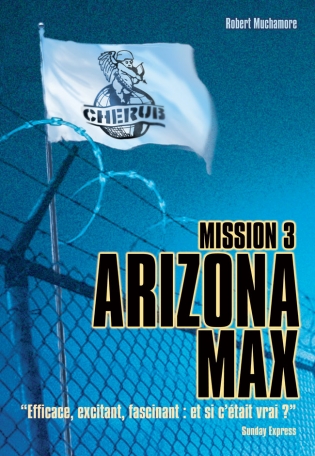 Cherub - Mission 3 : Arizona Max - Grand format
