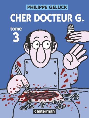 Cher Docteur G. - Tome 3