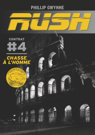 Rush - Tome 4 - Chasse à l&#039;homme