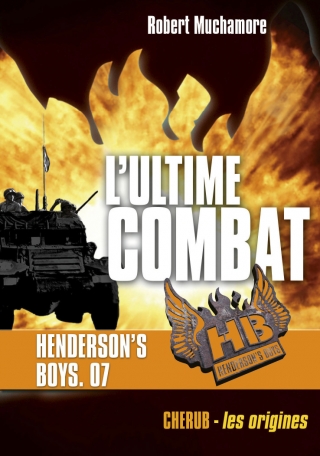 Henderson&#039;s boys - Tome 7 - L&#039;ultime combat
