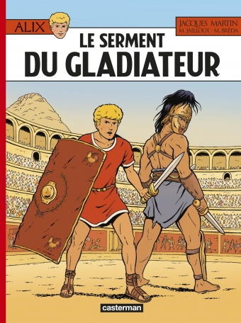 Alix - Tome 36 - Le Serment du gladiateur