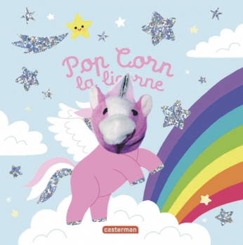 Pop Corn la licorne - édition spéciale