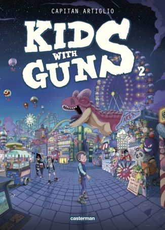 Kids with guns - Tome 2