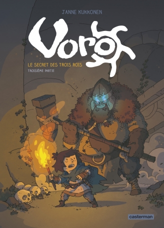 Voro, le secret des trois rois - Tome 3 - Cycle 1