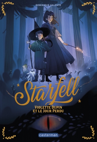 Starfell - Tome 1 - Violette dupin et le jour perdu