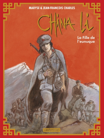 China Li - Tome 3 - La Fille de l&#039;eunuque