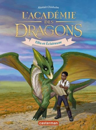 L&#039;académie des dragons - Tome 3 - Ellis et Éclaireuse