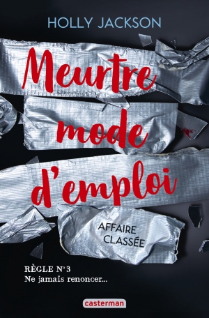 Meurtre mode d&#039;emploi - Tome 3 - Affaire classée