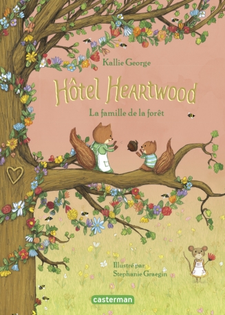 Hôtel Heartwood - Tome 2 - La famille de la forêt - intégrale