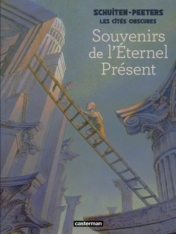 Souvenirs de l&#039;éternel présent - Nouvelle édition