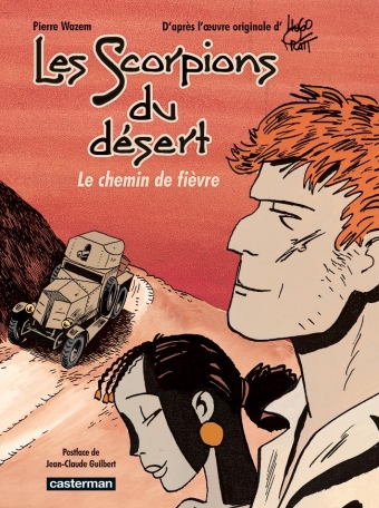 Les Scorpions du désert - Tome 4 - Le chemin de fièvre - Édition noir et blanc